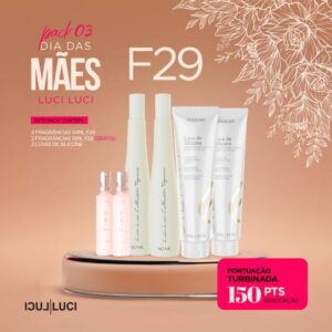 Pack dia das mães F29 + Luva